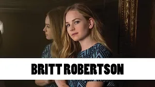 10 Things You Didn't Know About Britt Robertson | Star Fun Facts