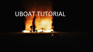 Tutorial on how to play this amazing game Uboat