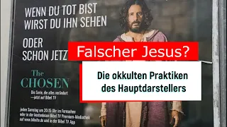 The Chosen - Okkulte Praktiken von Jonathan Roumie I Welcher Jesus?