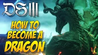 Dark Souls 3 - How to Become a Dragon Using Twinkling Dragon Stones