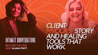 Intimate Conversations: Client Myola's Story and Healing Tools That Work - Allana Pratt