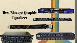 Best Vintage Graphic Equalizer - Top Picks of 2021