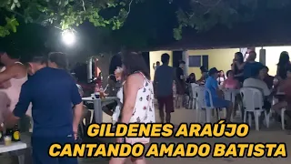 GILDENES ARAÚJO CANTANDO AMADO BATISTA NESTA CIDADE AO VIVO NO BAR DO RONIELE