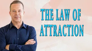 Joe Dispenza - How The LAW OF ATTRACTION Really Works