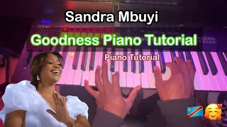 sandra mbuyi - Goodness 🎹🥰🇨🇩 Piano Tutorial Bolamu eleki ebele piano tutoriel