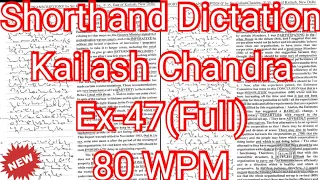 Kailash Chandra Transcription No 47 |  80 wpm | Volume 3 #English_Shorthand