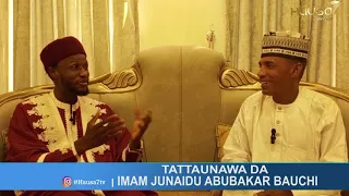 Tattaunawa Da Imam Junaidu Abubakar Bauchi