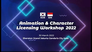 Animation & character Licensing Workshop 2022