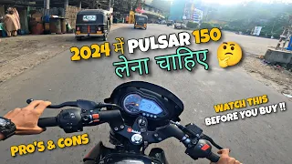 Should You Buy Pulsar 150 in 2024 - Pro's & Cons - Don't Buy Without Watching This !!