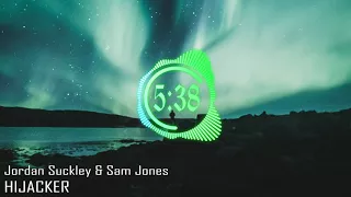 Jordan Suckley & Sam Jones - Hijacker