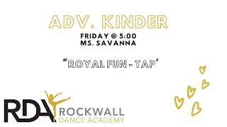 Adv. Kinder Combo Friday @ 5:00 (Tap) Recital Dance