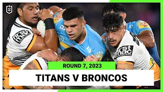 Gold Coast Titans v Brisbane Broncos | NRL Round 7 | Full Match Replay