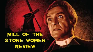 Mill of the Stone Women | 1960 | Movie Review | Arrow Video | Blu-ray | Gothic Horror |