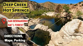 How to Hike to The Deep Creek Hot Springs. Directions, Maps, Parking. San Bernardino Nat’l Forest