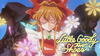 Little Goody Two Shoes - Opening ~ Ruby Red Shoes