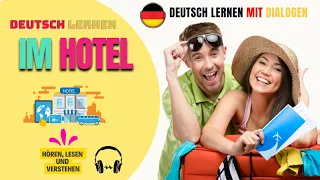 Deutsch lernen mit Dialogen -  Im Hotel