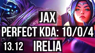 JAX vs IRELIA (TOP) | 10/0/4, Legendary, 300+ games | KR Master | 13.12