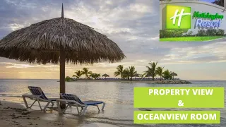 OCEANVIEW ROOM & PROPERTY VIEW, HOLIDAY INN RESORT, Montego Bay