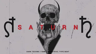 [FREE] Dark Techno / EBM / Industrial Type Beat 'Saturn' | Background Music