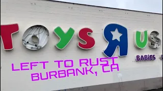 Back to 'Toys R Us' - Toys R Us - Burbank, California (Gutted)