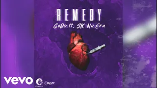 GeOo - Remedy (Official Audio) ft. SK Nu Era