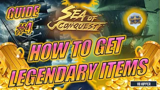 Sea of Conquest - How to Get LEGENDARIES (Guide #4)