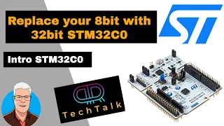 Replace your 8bit MCU with 32Bit STM32C0