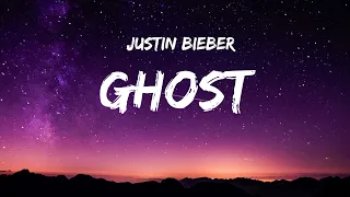 Justin Bieber- Ghost(Lyrics)