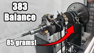 How do WE Balance YOUR 383 Stroker?