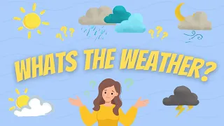 What's the weather? ESL English Vocabulary