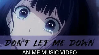 Kuzu No Honkai [AMV] Don't Let Me Down