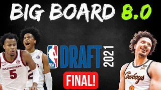 2021 NBA Draft Big Board 8.0 | Final!