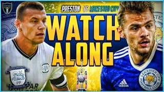 PRESTON vs LEICESTER CITY LIVE STREAM! Can the Foxes do it?