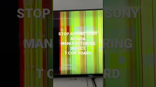 STOP BUYING SONY BRAVIA MANUFACTURING DEFECT T CON BOARD PROBLEM FLICKERING LINES