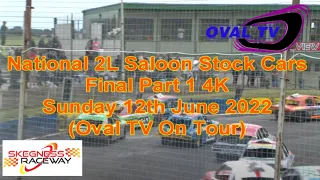 Skegness Raceway 2L Saloon Stock Car Final Part 1 4K ProRes 2022 (Oval TV On Tour)