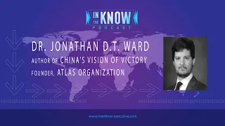 In the Know 35: Dr. Jonathan D. T. Ward on China’s Peacetime Expansion