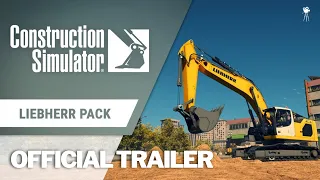 CONSTRUCTION SIMULATOR Official Liebherr Pack Release Trailer (2024) | HD