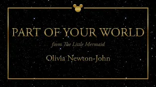 Disney Greatest Hits ǀ Part Of Your World - Olivia Newton-John