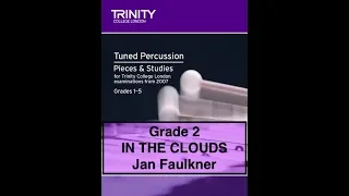 Trinity College London Tuned Percussion Grade 2 - In The Clouds