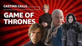 Who Was Almost Part of The Game of Thrones Cast? | CASTING CALLS