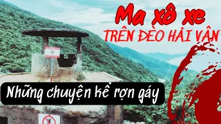 [TẬP 18] Truyện ma sợ hãi trên đèo Hải Vân | Bí ẩn Radio | MC Tả Từ