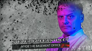 Steven Greenstreet on The Basement Office