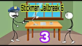 Stickman Jailbreak 6 | All ways to escape /walkthrough Part 3 ( iOS , Android )