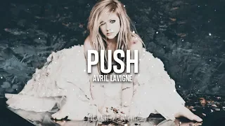 Push || Avril Lavigne || Traducida al español + Lyrics