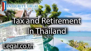 Non-Working Retirees "Are Currently Outside Of The Tax System In Thailand"?