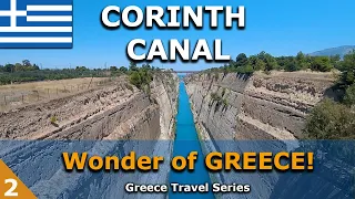 The Famous Corinth Canal | Wonder of GREECE (2)