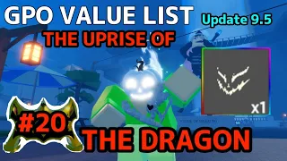 NEW GPO VALUE LIST UPDATE 9.5 #20 THE RISE OF ...everything ? except mythical fruits + RES HEAD HYPE