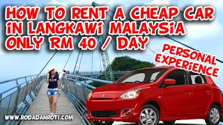 How to Rent a Cheap Car in Langkawi Toyota Mitsubishi Nissan a Personal Experience