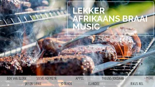 Braai Music - Lekker Afrikaans Braai music (2 hours)