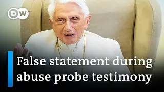 Ex-Pope Benedict XVI admits false statement during abuse probe testimony | DW News